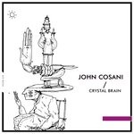 cover: John Cosani - Crystal Brain