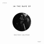 cover: Hector Calypzo - In The Rave EP