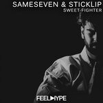 cover: Sameseven|Sticklip - Sweet Fighter