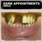 cover: Dark Appointments - Smile (Nu Ground Foundation Mixes)