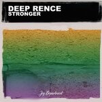 cover: Deep Rence - Stronger (Lorenzo Righini Mixes)