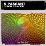 cover: N Passant - Disco Dancer (Jonny Stecchino Mixes)