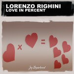 cover: Lorenzo Righini - Love In Percent