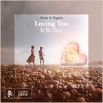 cover: Ipeiqi|Elypsis - Loving You Is So Easy