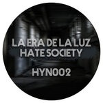 cover: Hate Society - La Era De La Luz