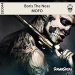 cover: Boris The Noss - MOFO