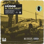 cover: Huggo - In Your Heart (Explicit)