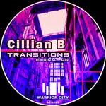 cover: Cillian B - Transitions