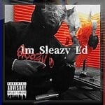 cover: Sleazy Ed - Im Sleazy Ed