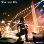 cover: Yellock - Virtual Human Being