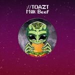 cover: :|Toazt - Milk Beef