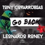 cover: Leonardo Roney|Tony Covarrubias - Go Back