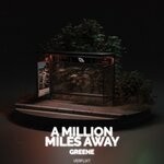 cover: Greene - A Million Miles Away