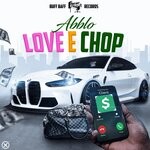 cover: Abblo - Love E Chop