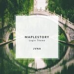 cover: Jvna - Maplestory (Login Theme)