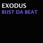 cover: Exodus - Bust Da Beat