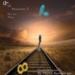 cover: Dj Phantom 7 - Go On Way