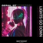 cover: Geral Gt - Lights Go Down