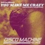 cover: Saus & Braus - You Make Me Crazy (Andy Bach Disco Cassette Remix)