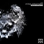 cover: Atonal Structures - Reverberations