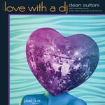 cover: Dean Sultani - Love With A DJ