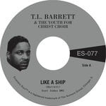 cover: Pastor T.l. Barrett & The Youth For Christ Choir - Like A Ship B/w Nobody Knows