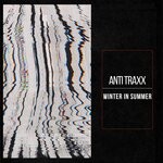 cover: Anti Traxx - Winter In Summer