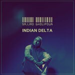 cover: Sajjad Gholipour - Indian Delta