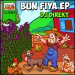 cover: Dj Direkt - Bun Fiya EP