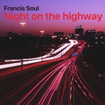 cover: Francis Soul - Night On The Highway