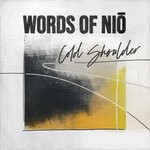 cover: Words Of Nio - Cold Shoulder