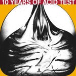 cover: Various - 10 Years Of Acid Test