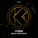 cover: Vizba - Break Your Neck