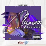 cover: Clymaxx - Talk Bout It