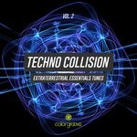 cover: Various - Techno Collision Vol 2 (Extraterrestrial Essentials Tunes)