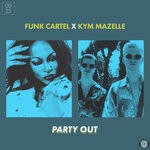 cover: Funk Cartel|Kym Mazelle - Party Out