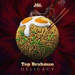 cover: Top Brahman - Delicacy