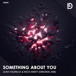 cover: Juan Valencia|Nico Aristy - Something About You