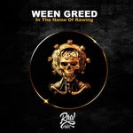 cover: Ween Greed - In The Name Of Rawing