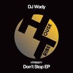 cover: Dj Wady - Don't Stop EP