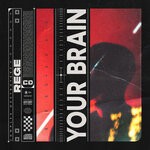 cover: Rege - Your Brain