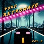 cover: Various - Pure Retrowave, Vol 3