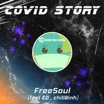 cover: Chillbinh|Freesoul Feat Ed - Covid Story