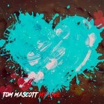 cover: Tom Mascott - My Love