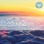 cover: Bassanova - Break Of Dawn