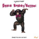 cover: Lysa Maff - Dance Monkey / Muffami (Deep House Version)