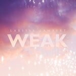 cover: Larissa Lambert - Weak