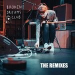 cover: Broken Dreams Club - The Remixes