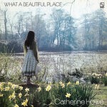 cover: Catherine Howe - What A Beautiful Place