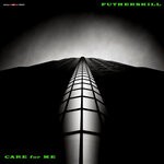 cover: Futherskill - Care For Me